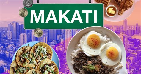 Where to Eat in Makati on a Budget .